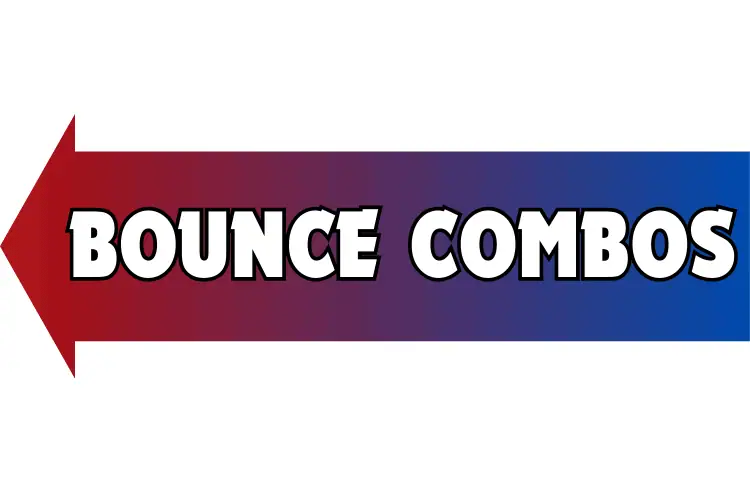 BOUNCE COMBOS LEFT ARROW