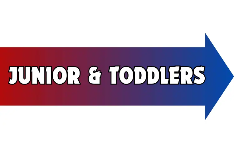 JUNIOR AND TODDLERS RIGHT ARROW